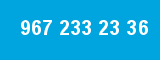 967 233 23 36 967 233 23 36